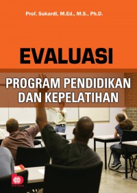Image of Evaluasi Program Pendidikan Dan Kepelatihan